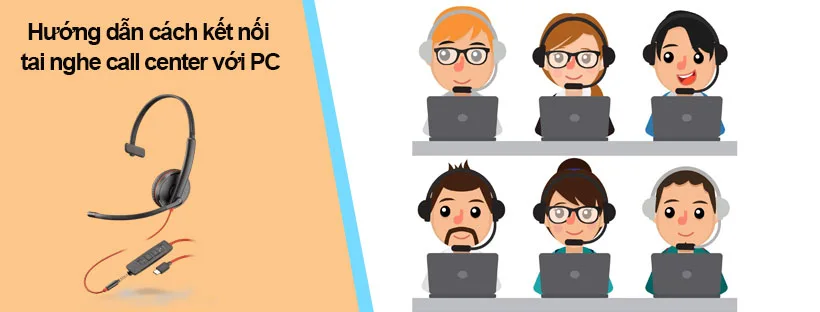 Hướng dẫn cách kết nối tai nghe call center với PC 18 Hướng dẫn cách kết nối tai nghe call center với PC
