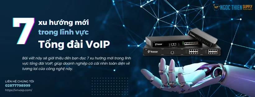 7 Xu Hướng Mới Trong Lĩnh Vực Tổng đài VoIP (1)