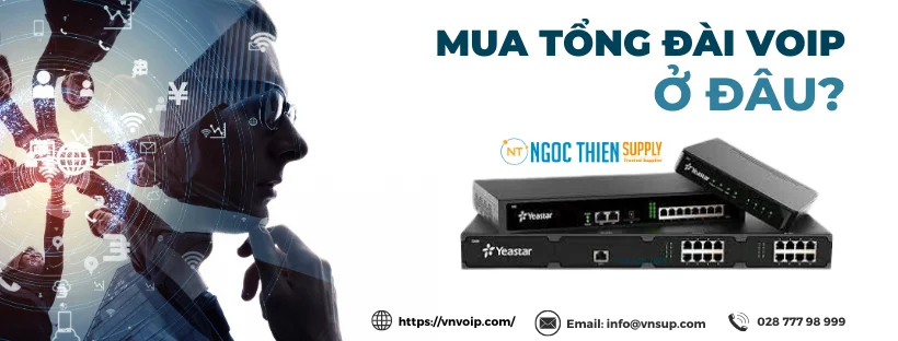 Mua tổng đài VoIP ở đâu? 1 Mua Tổng đài VoIP ở đâu